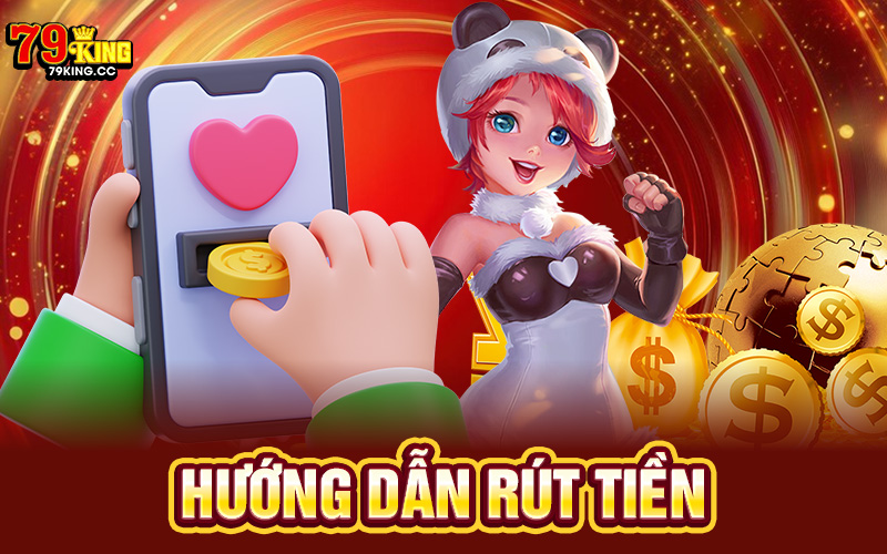 Rút Tiền 79King